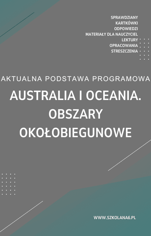 Australia-i-Oceania.-Obszary-okolobiegunowe.png Australia i Oceania. Obszary okołobiegunowe Sprawdzian Kartkówka - obrazek 1