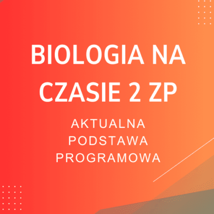 Biologia na czasie 2 ZP Sprawdziany
