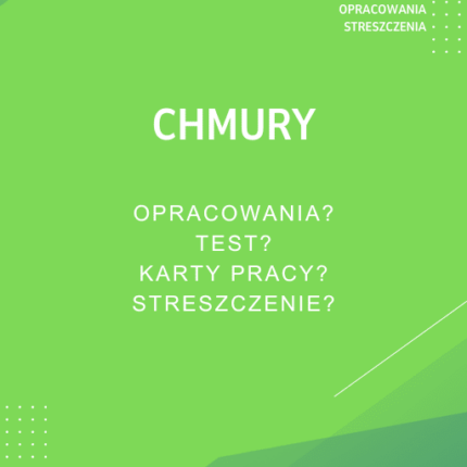 Chmury Sprawdziany, Opracowanie, Notatki
