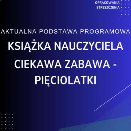 Ciekawa zabawa 5 latki Książka nauczyciela