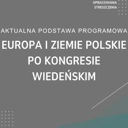 Europa i ziemie polskie po kongresie wiedeńskim Sprawdzian Kartkówka
