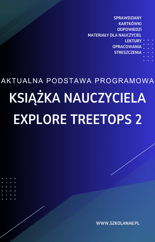 Explore-Treetops-2-Ksiazka-nauczyciela.png Explore Treetops 2 Książka nauczyciela - obrazek 1
