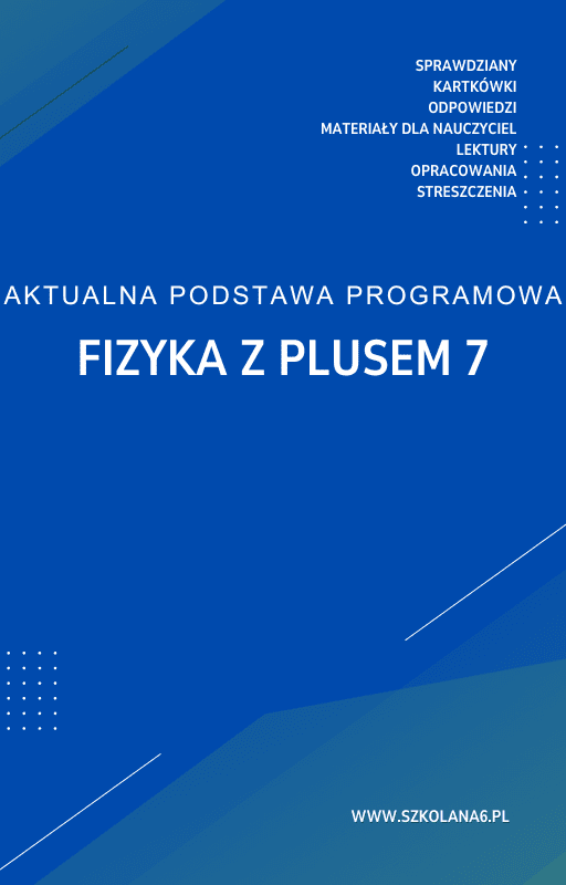 Fizyka-z-plusem-7.png Fizyka z plusem 7 Sprawdziany - obrazek 1