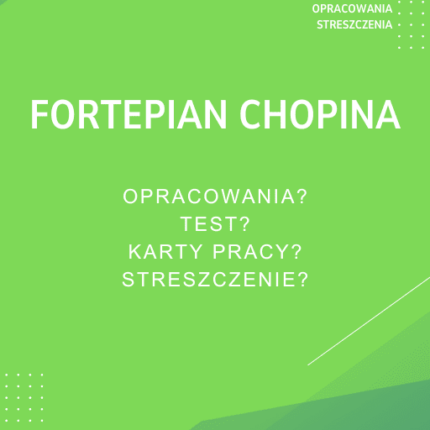 Fortepian Chopina Sprawdziany, Opracowanie, Notatki