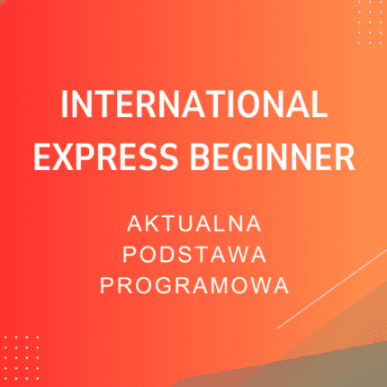 International Express Beginner Sprawdziany