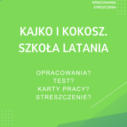 Kajko i Kokosz. Szkoła latania Sprawdziany, Opracowanie, Notatki