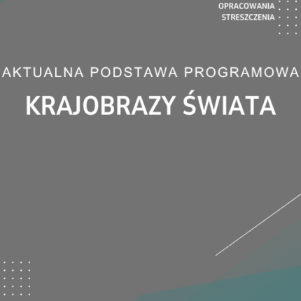 Krajobrazy świata Sprawdzian Kartkówka