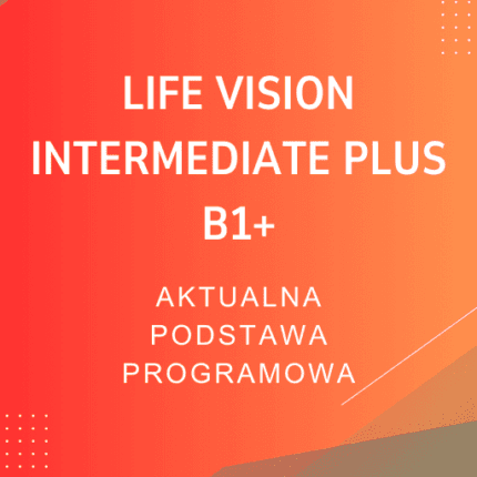 Life Vision Intermediate Plus B1+ Sprawdziany