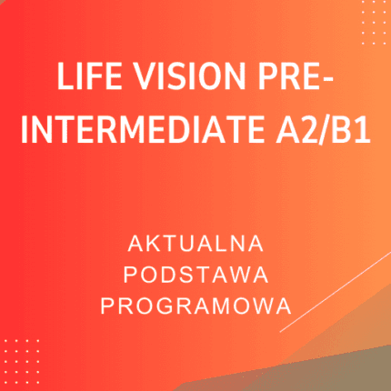 Life Vision Pre-Intermediate A2/B1 Sprawdziany