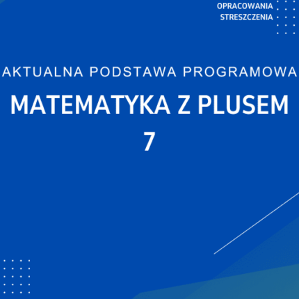 Matematyka z plusem 7 Sprawdziany