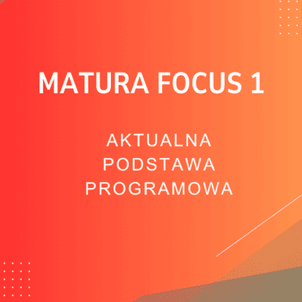 Matura Focus 1 Sprawdziany