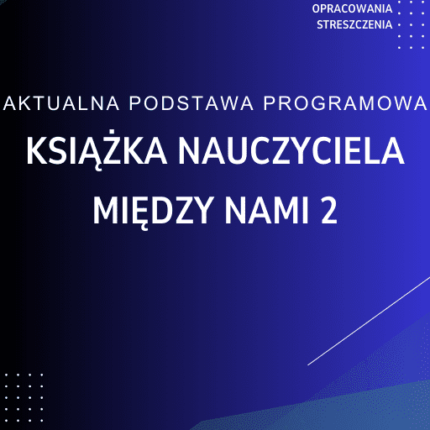 Między nami 2 Sprawdziany Książka nauczyciela