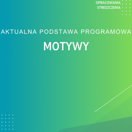 Motywy Sprawdzian Kartkówka Notatki