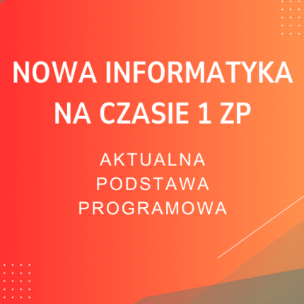 NOWA Informatyka na czasie 1 ZP Sprawdziany