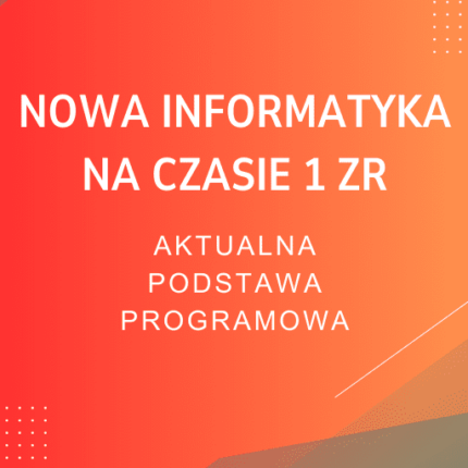 NOWA Informatyka na czasie 1 ZR Sprawdziany
