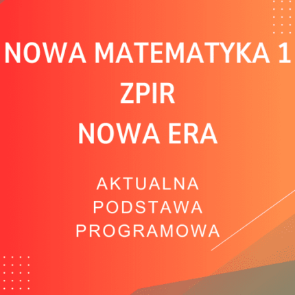 NOWA MATeMAtyka 1 ZPiR Nowa Era Sprawdziany