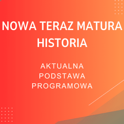 NOWA Teraz matura HISTORIA Sprawdziany