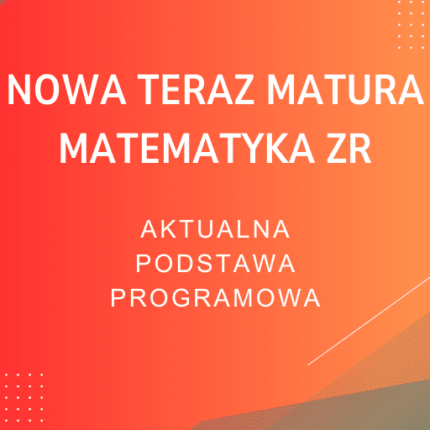 NOWA Teraz matura MATEMATYKA ZR Sprawdziany