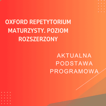 Oxford Repetytorium Maturzysty. Poziom rozszerzony Sprawdziany