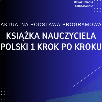 Polski 1 Krok po kroku Książka nauczyciela