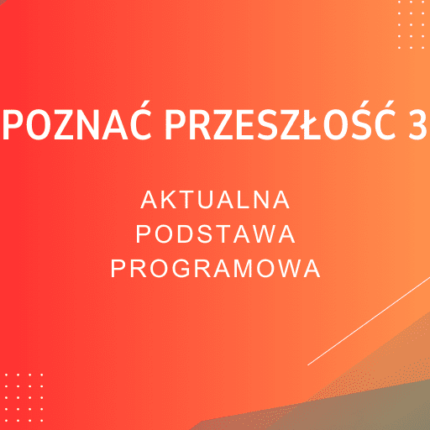 Poznać przeszłość 3 Sprawdziany