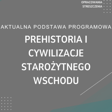 Prehistoria i cywilizacje starożytnego wschodu Sprawdzian Kartkówka