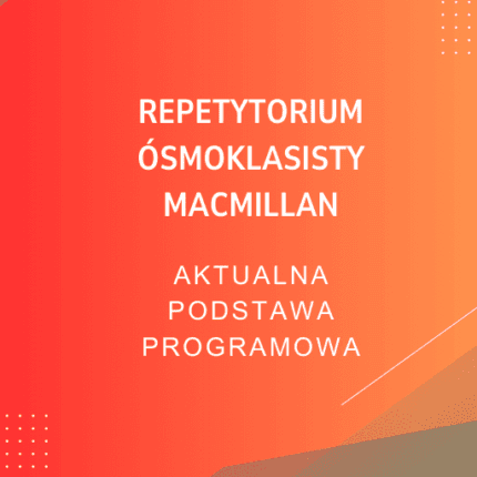 Repetytorium Ósmoklasisty Macmillan Sprawdziany