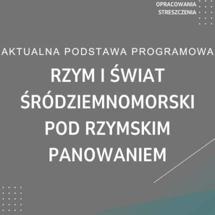 Rzym i świat śródziemnomorski pod rzymskim panowaniem Sprawdzian Kartkówka