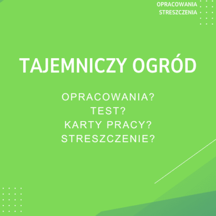 Tajemniczy ogród Sprawdziany, Opracowanie, Notatki