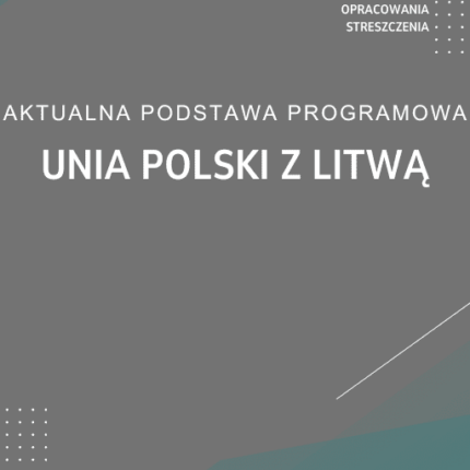 Unia Polski z Litwą Sprawdzian Kartkówka
