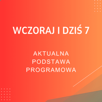 Wczoraj i dziś 7 Sprawdziany