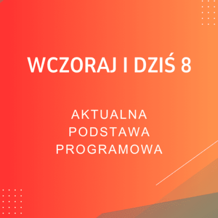 Wczoraj i dziś 8 Sprawdziany