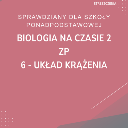 6. Układ krążenia SPRAWDZIAN ODPOWIEDZI Biologia na czasie 2 Zakres podstawowy
