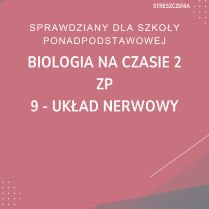 9. Układ nerwowy SPRAWDZIAN ODPOWIEDZI Biologia na czasie 2 Zakres podstawowy