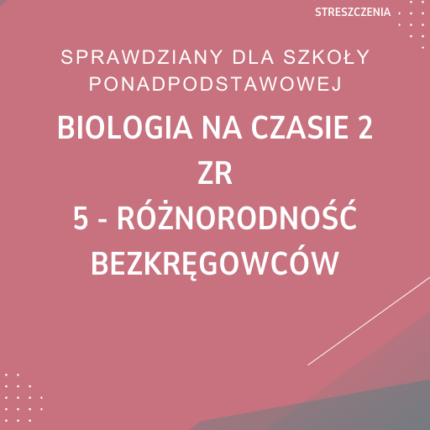 5. Różnorodność bezkręgowców SPRAWDZIAN ODPOWIEDZI Biologia na czasie 2 Zakres rozszerzony