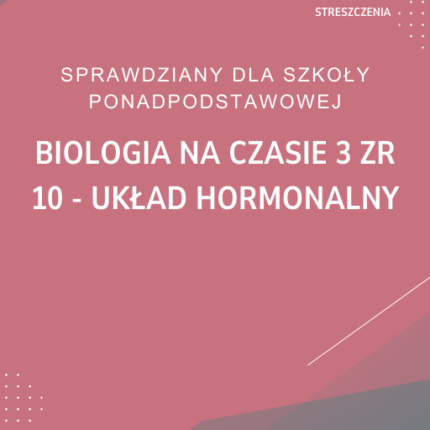 10. Układ hormonalny SPRAWDZIAN ODPOWIEDZI Biologia na czasie 3 Zakres rozszerzony
