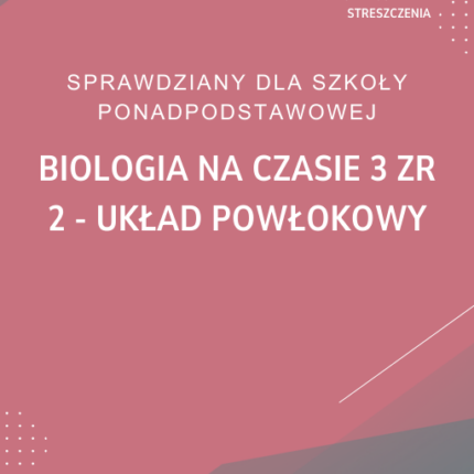 2. Układ powłokowy SPRAWDZIAN ODPOWIEDZI Biologia na czasie 3 Zakres rozszerzony