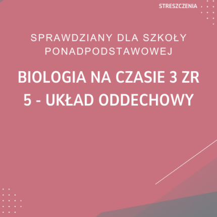 5. Układ oddechowy SPRAWDZIAN ODPOWIEDZI Biologia na czasie 3 Zakres rozszerzony