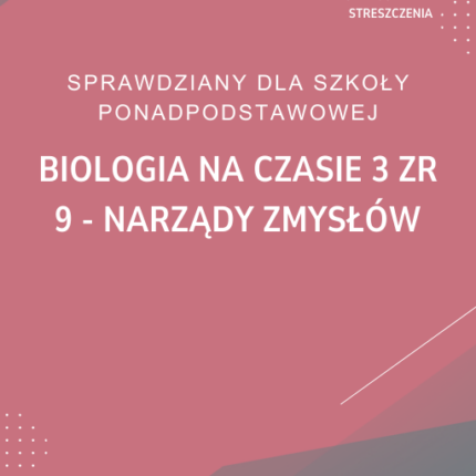 9. Narządy zmysłów SPRAWDZIAN ODPOWIEDZI Biologia na czasie 3 Zakres rozszerzony