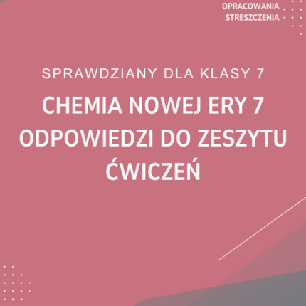 Chemia Nowej Ery 7 Odpowiedzi do zeszytu ćwiczeń