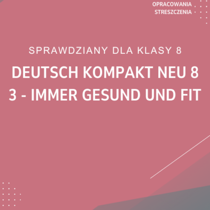 3. Immer gesund und fit SPRAWDZIAN ODPOWIEDZI Deutsch KOMPAKT neu 8