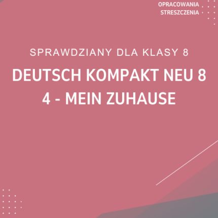 4. Mein Zuhause SPRAWDZIAN ODPOWIEDZI Deutsch KOMPAKT neu 8
