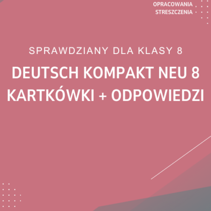 Deutsch KOMPAKT neu 8 Kartkówki odpowiedzi