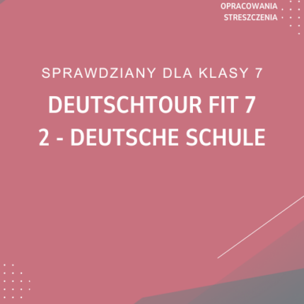 2. Deutsche Schule SPRAWDZIAN ODPOWIEDZI Deutschtour FIT 7