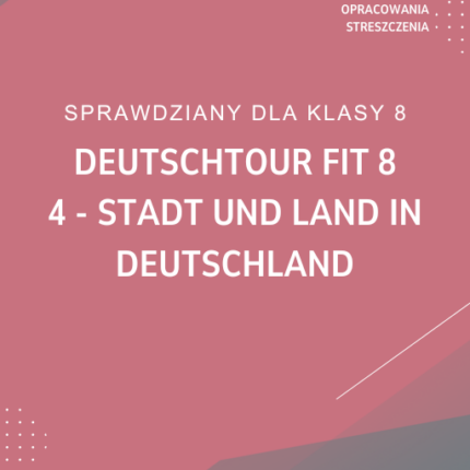 4. Stadt und Land in Deutschland SPRAWDZIAN ODPOWIEDZI Deutschtour FIT 8