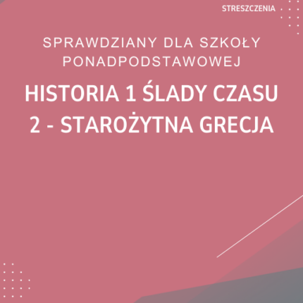 2. Starożytna Grecja SPRAWDZIAN ODPOWIEDZI Historia 1 Ślady czasu