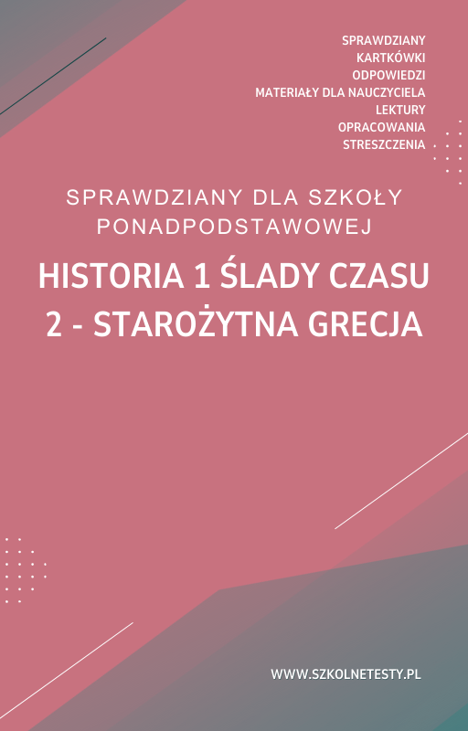 historia-1-slady-czasu-rozdzial-2.png 2. Starożytna Grecja SPRAWDZIAN ODPOWIEDZI Historia 1 Ślady czasu - obrazek 1