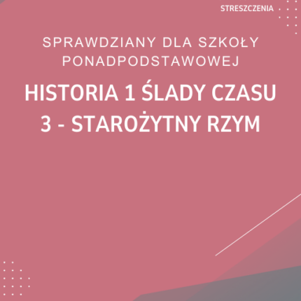 3. Starożytny Rzym SPRAWDZIAN ODPOWIEDZI Historia 1 Ślady czasu