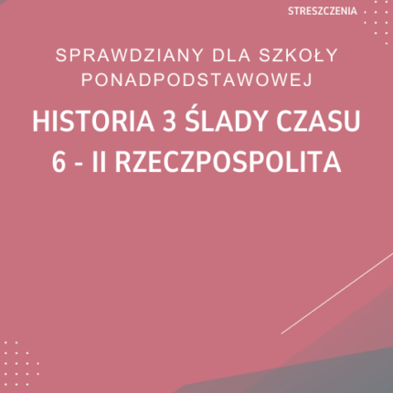 6. II Rzeczpospolita SPRAWDZIAN ODPOWIEDZI Historia 3 Ślady czasu