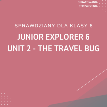 2. The travel bug SPRAWDZIAN ODPOWIEDZI Junior Explorer 6